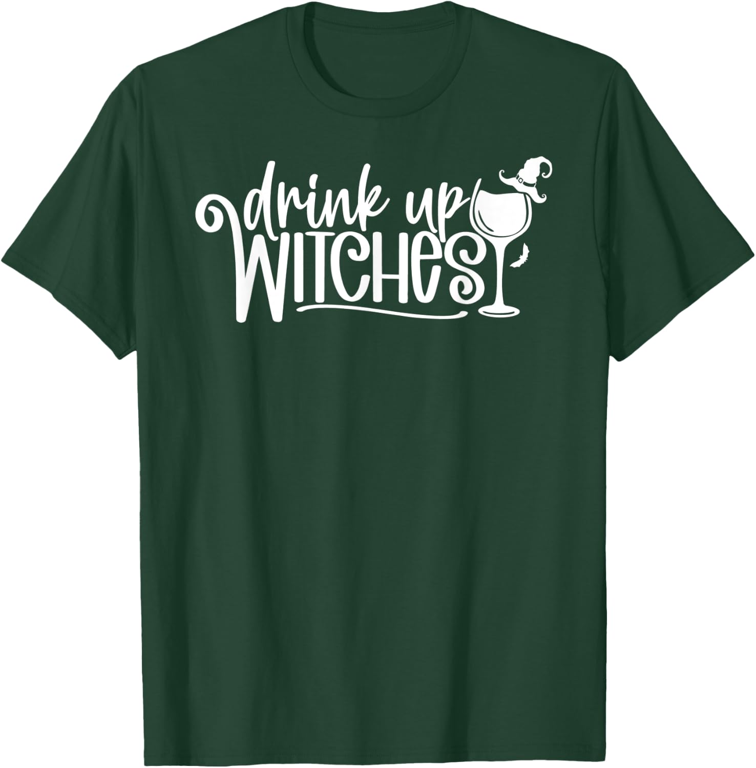 Drink Up Witches Halloween T-Shirt - T-Shirt | Forest