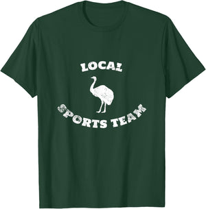 Local Sports Team With Funny Ostrich Logo Distressed T-Shirt - T-Shirt | Forest