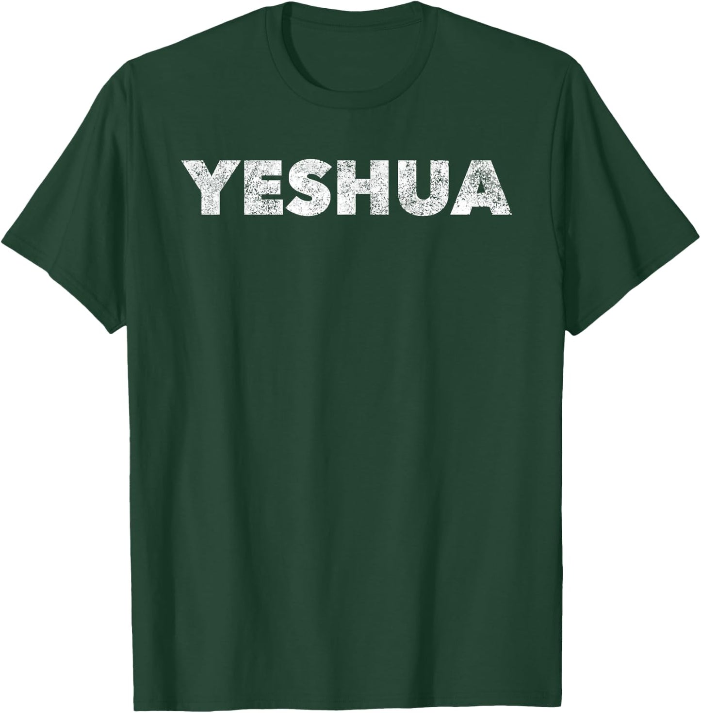Yeshua - Hebrew Name of Jesus - Christian Messianic Jew T-Shirt - T-Shirt | Forest