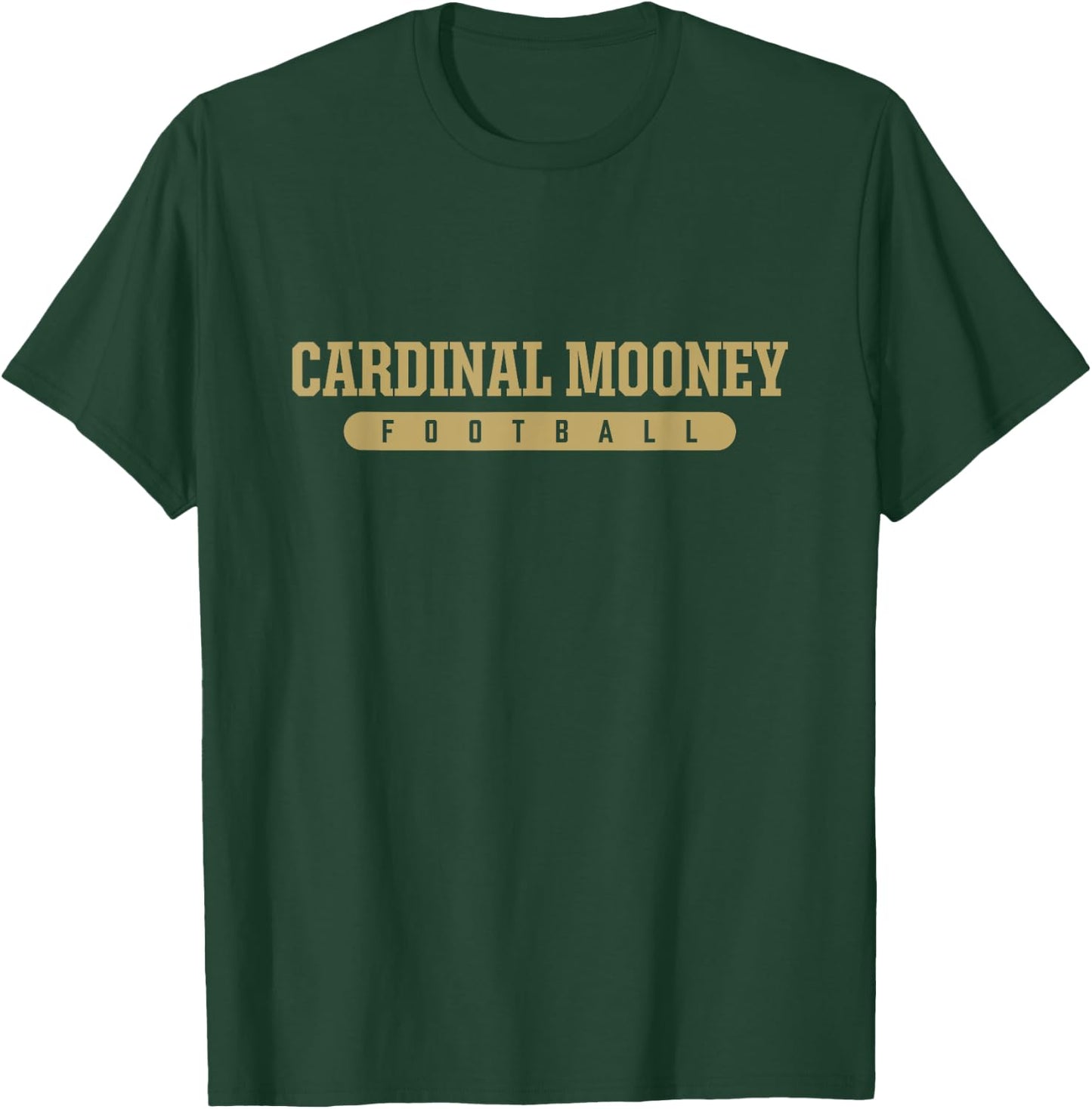 Cardinal Mooney High School Football T-Shirt - T-Shirt | Forest