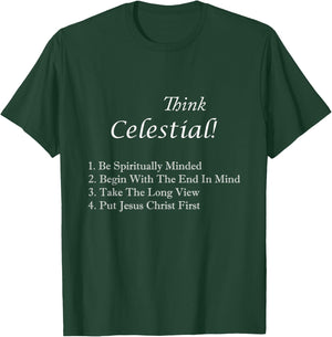 Mormon Life LDS Shirts Think Celestial , Small T-Shirt - T-Shirt | Forest