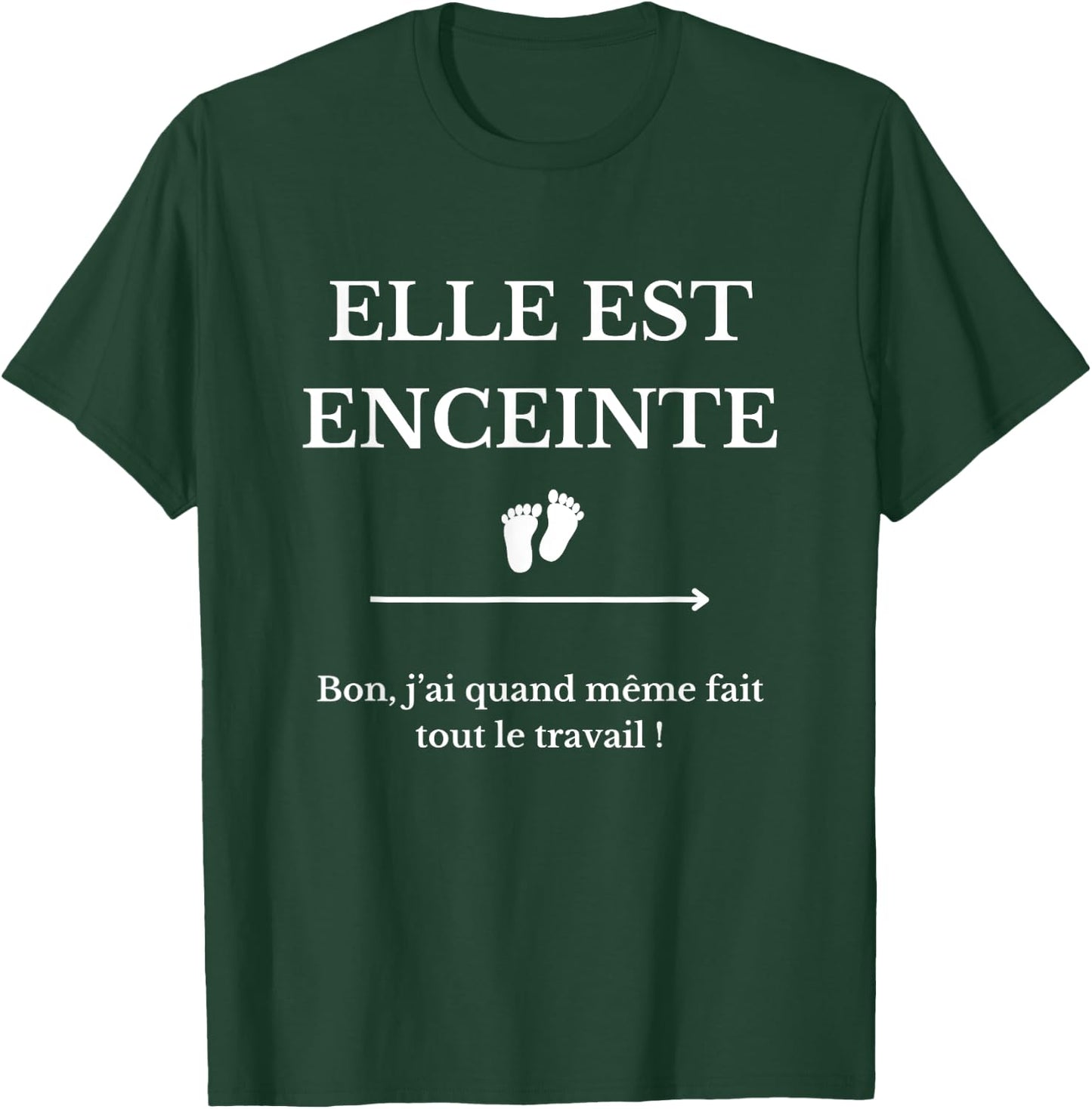 RED Elle est pregnant. Bon, j'ai fait tout le travail ! Black, , Short Sleeve, , Men, Humoristic, Pregnancy, S, Black, S T-Shirt - T-Shirt | Forest