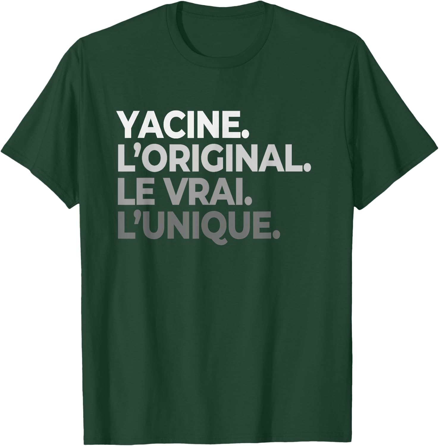 Name Yacine The Original Le Vrai L'Unique Father's Day , Black, S T-Shirt - T-Shirt | Forest