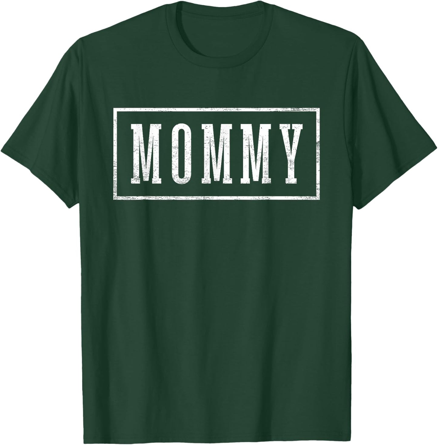 Mommy - Sleek Framed Design Mother's Day Mommy T-Shirt - T-Shirt | Forest
