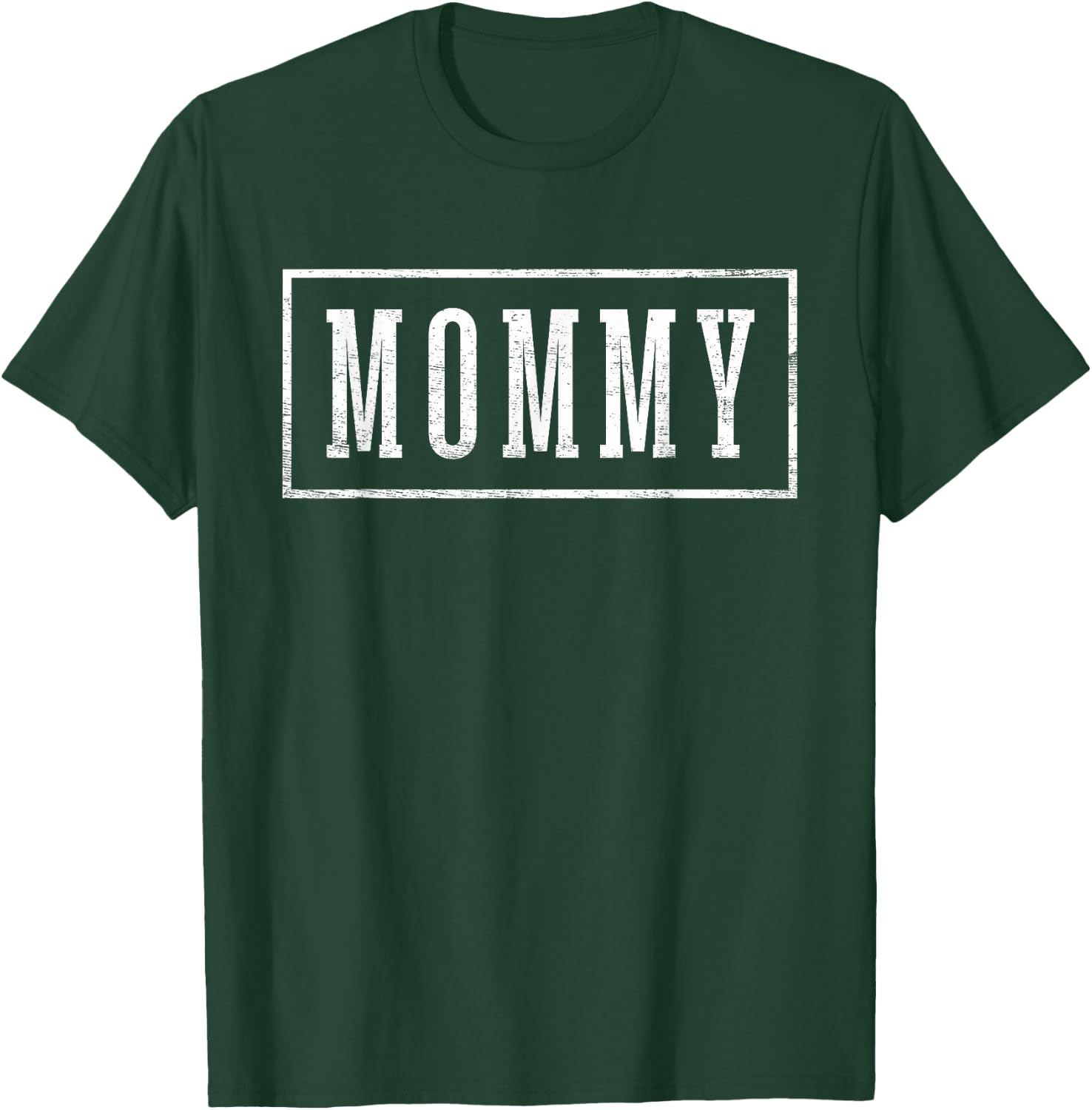 Mommy - Sleek Framed Design Mother's Day Mommy T-Shirt - T-Shirt | Forest