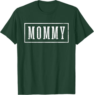 Mommy - Sleek Framed Design Mother's Day Mommy T-Shirt - T-Shirt | Forest