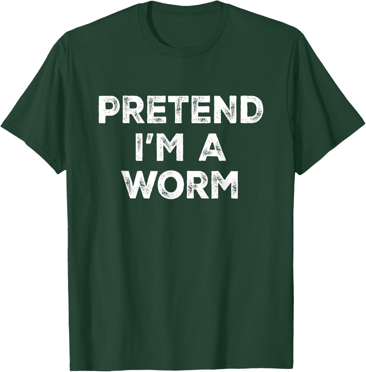 Pretend I'm A Worm Lazy Halloween Costume T-Shirt - T-Shirt | Forest