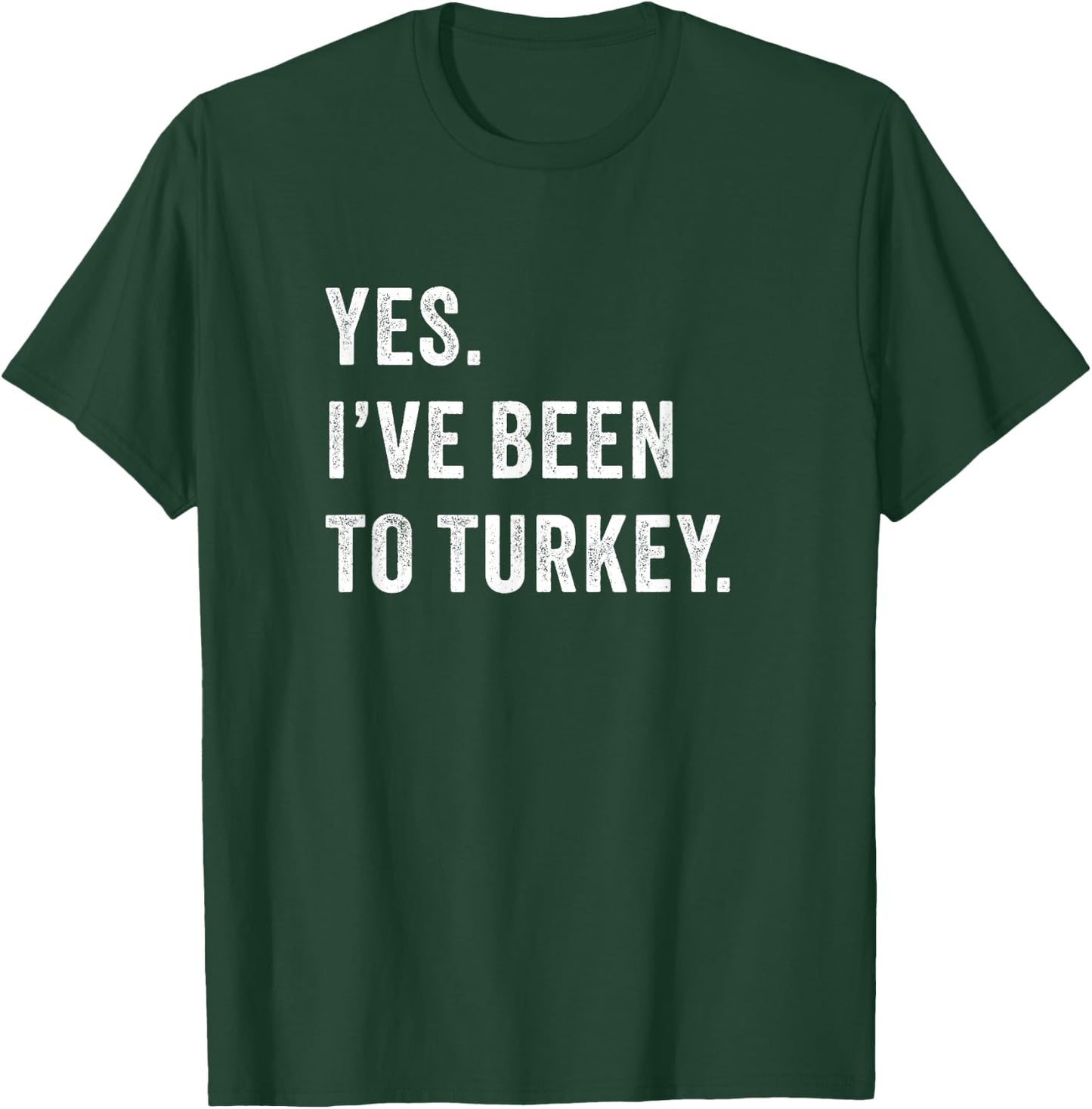 Yes i've been to Turkey - Hair transplant T-Shirt - T-Shirt | Forest