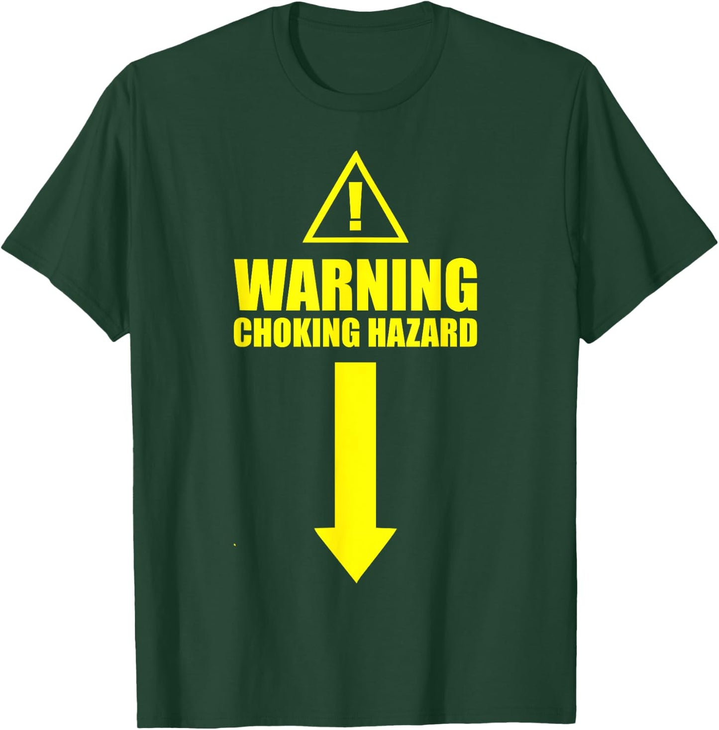 Warning Choking Hazard Popular Gift T-Shirt - T-Shirt | Forest