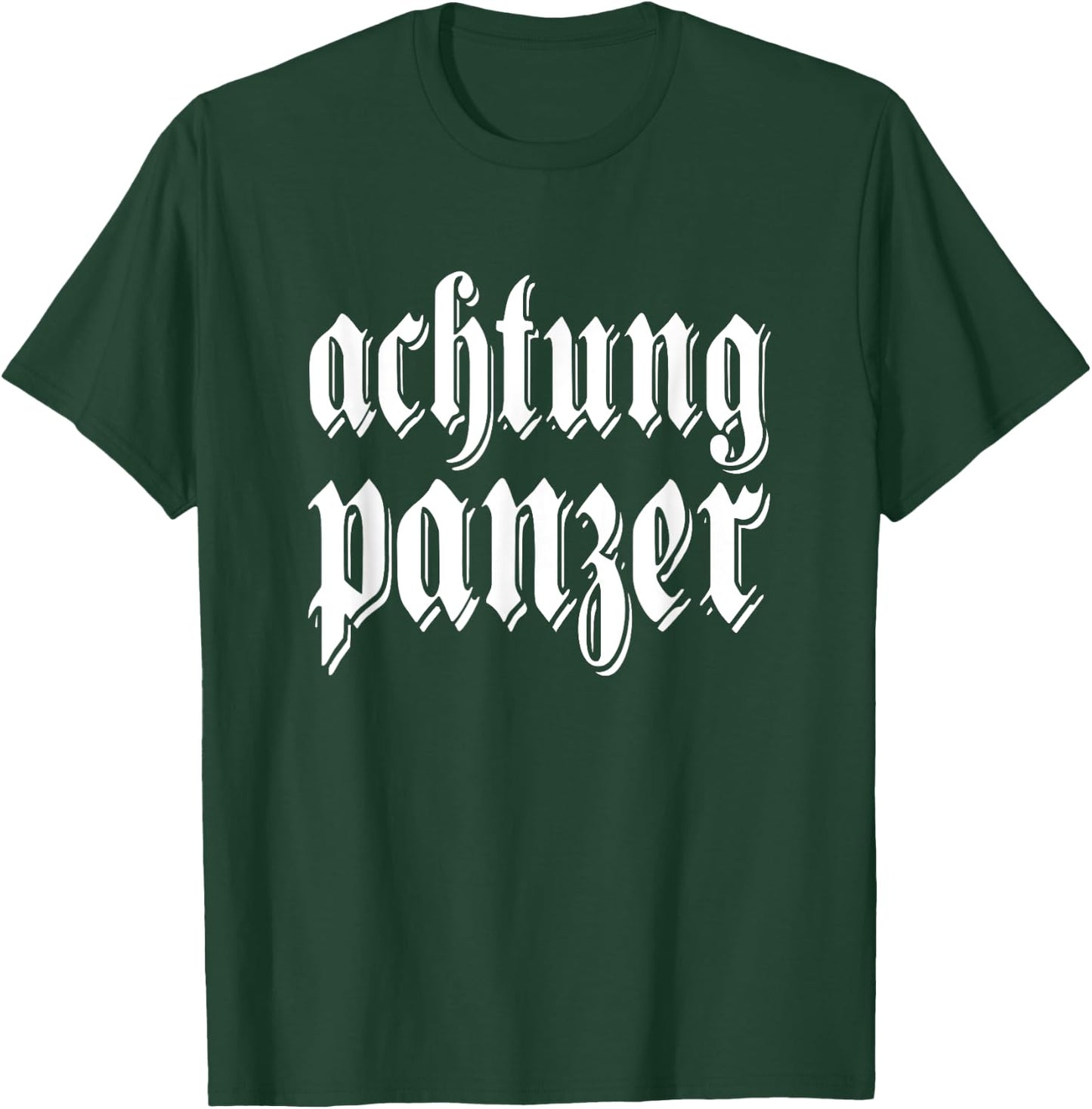 Achtung Panzer Deutschland German quote Germany Military T-Shirt - T-Shirt | Forest