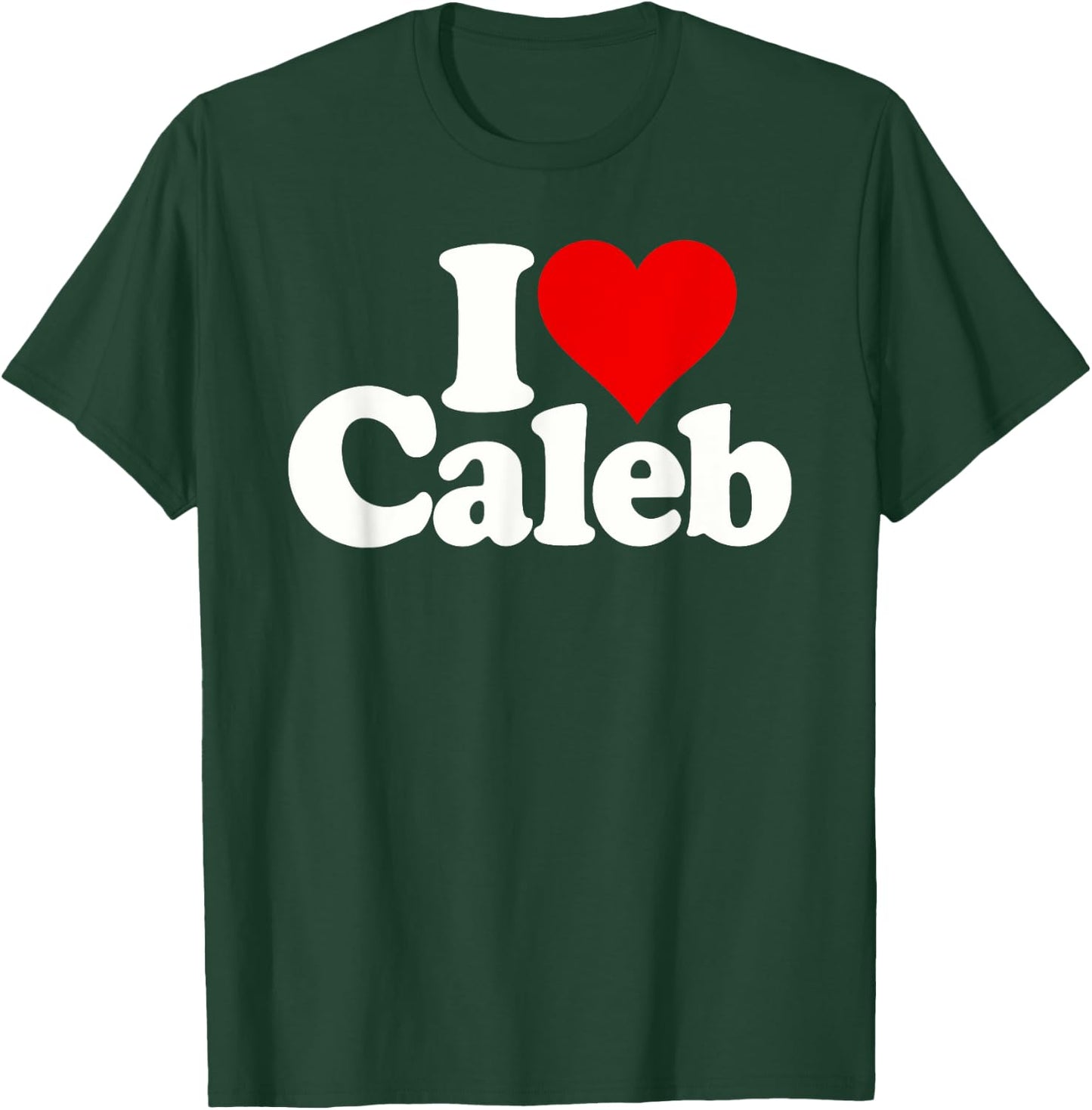 I Love Caleb I Heart Caleb T-Shirt - T-Shirt | Forest