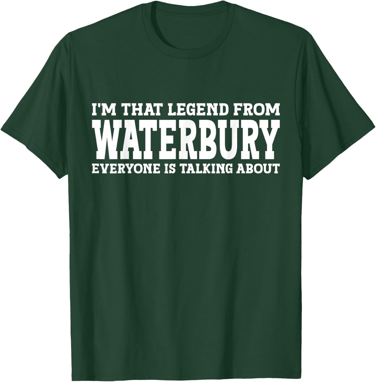 Waterbury Hometown CT Connecticut Home Roots City Waterbury T-Shirt - T-Shirt | Forest