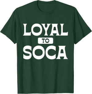 Loyal To Soca Caribbean Carnival Party Soca Fans T-Shirt - T-Shirt | Forest