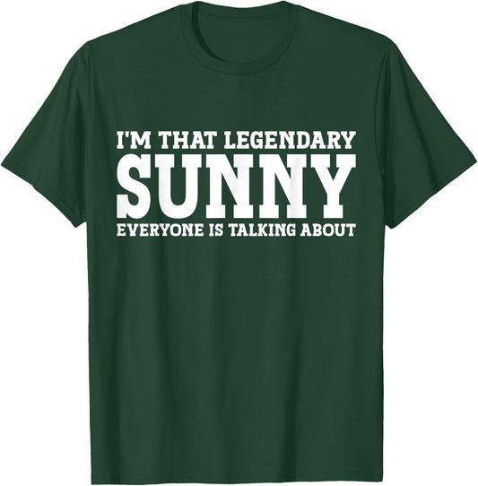 Sunny Personal Name First Name Funny Sunny T-Shirt - T-Shirt | Forest
