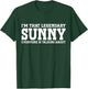 Sunny Personal Name First Name Funny Sunny T-Shirt - T-Shirt | Forest