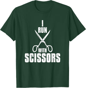 Funny I Run With Scissors Humor Barbers gift T-Shirt - T-Shirt | Forest