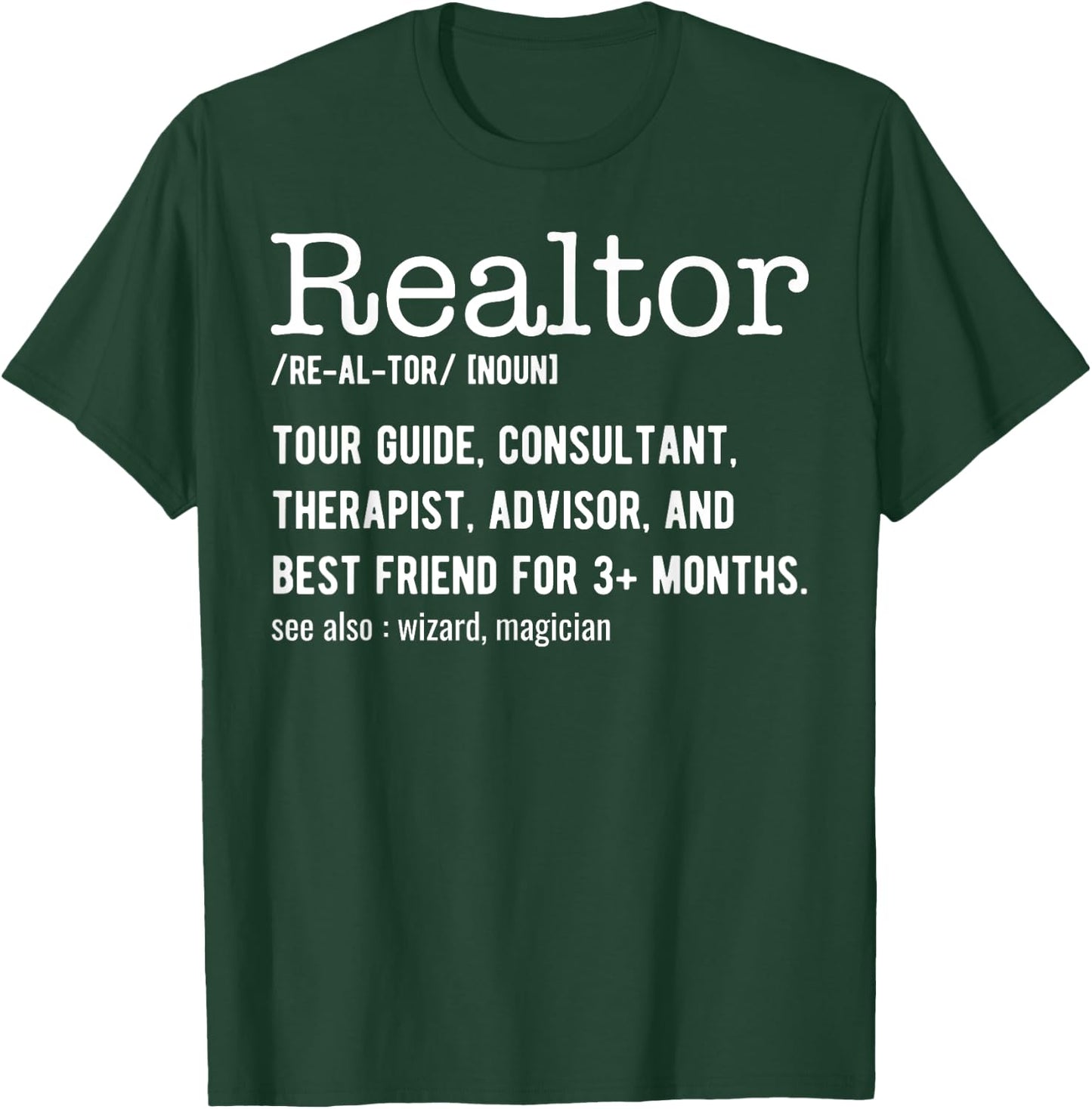 Funny Real Estate Agent Realtor Definition - Realtor T-Shirt - T-Shirt | Forest