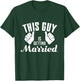 Groom To Be Bachelor Party Future Wedding Husband Gift T-Shirt - T-Shirt | Forest