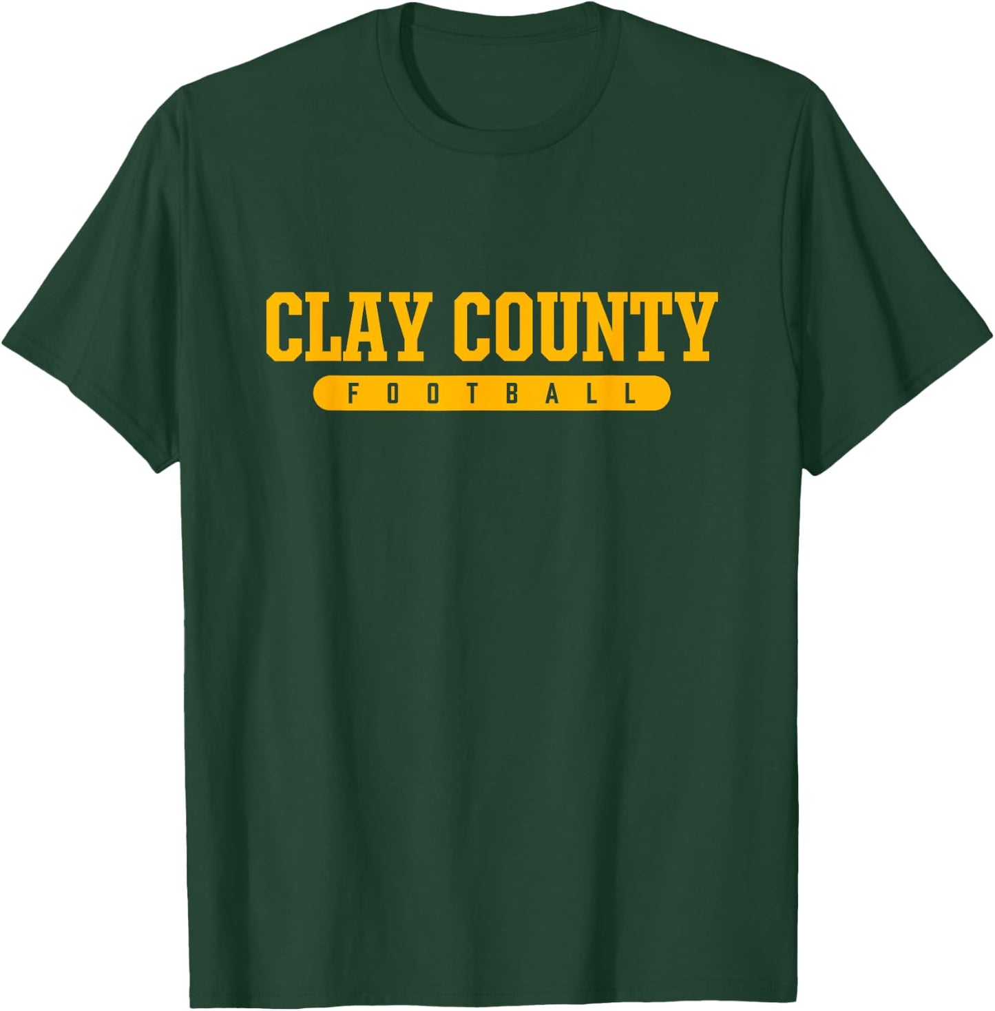 Clay County High School Football T-Shirt - T-Shirt | Forest