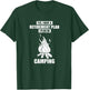 Funny Saying Retirement Camping Fire T-Shirt - T-Shirt | Forest