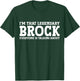 Brock Personal Name Funny Brock T-Shirt - T-Shirt | Forest