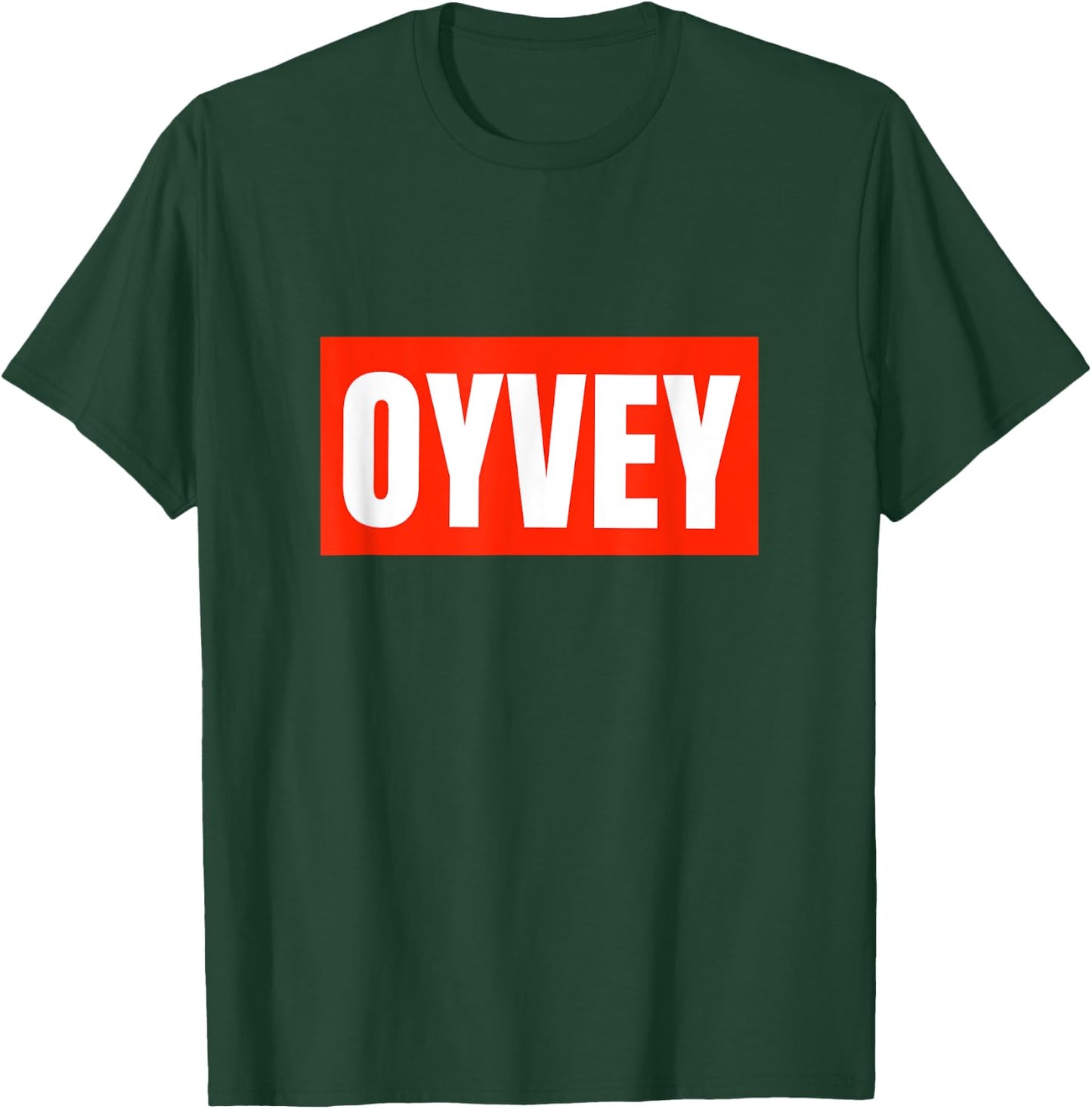 Oy Vey It's An Oy Vey Day Jewish Yiddish Kosher Gym Yenta T-Shirt - T-Shirt | Forest
