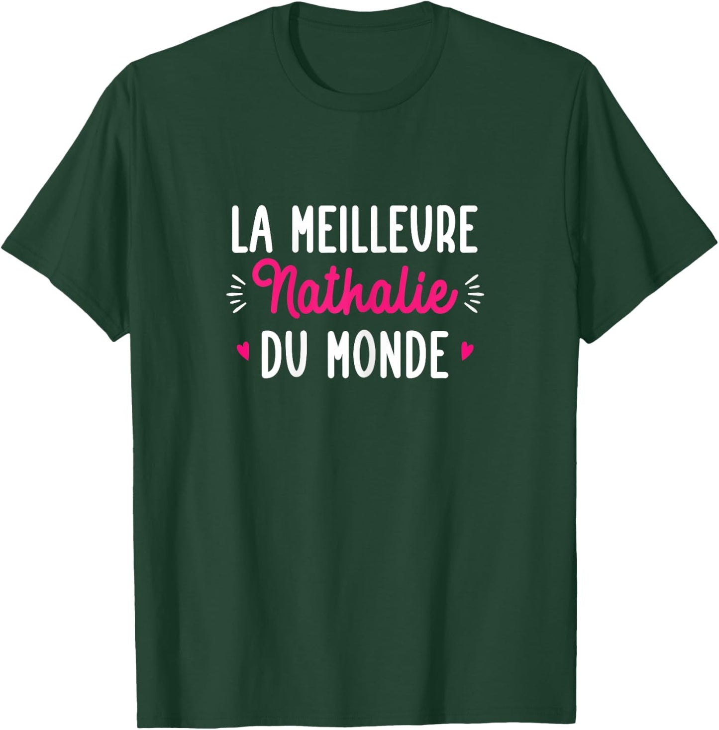 Personalised Gift Woman First Name Best Nathalie Du Monde , Black, Female X-Small T-Shirt - T-Shirt | Forest