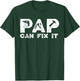 Pap Can Fix It Pap Grandpa Pap Grandfather T-Shirt - T-Shirt | Forest