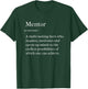 Mentor Definition Back to School Coach Appreciation T-Shirt - T-Shirt | Forest