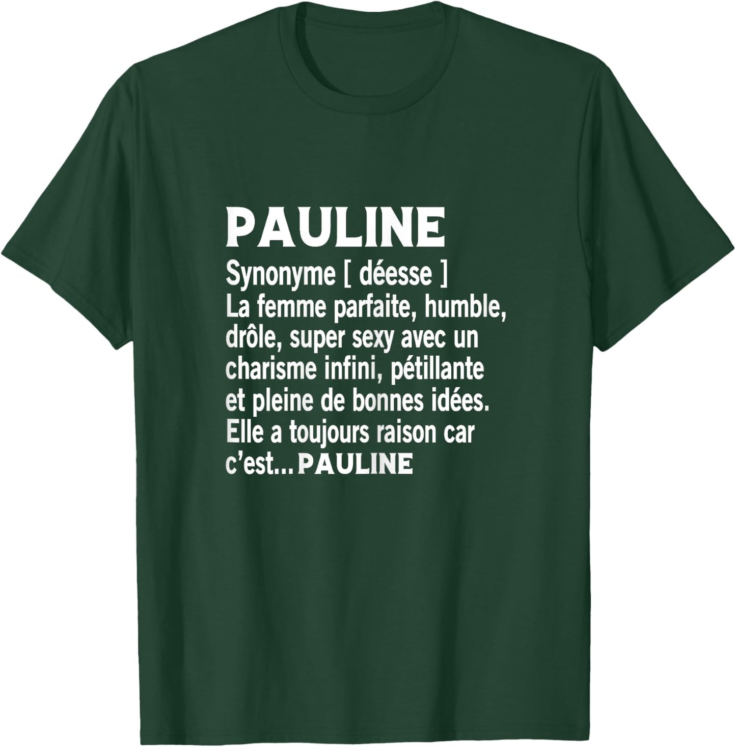 Woman Humor Personalized Gift Pauline Name Definition , Black T-Shirt - T-Shirt | Forest