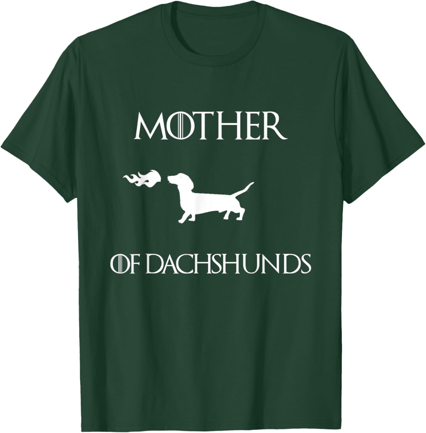 Mother of Dachshunds Game Dog Mom Gift T-Shirt - T-Shirt | Forest