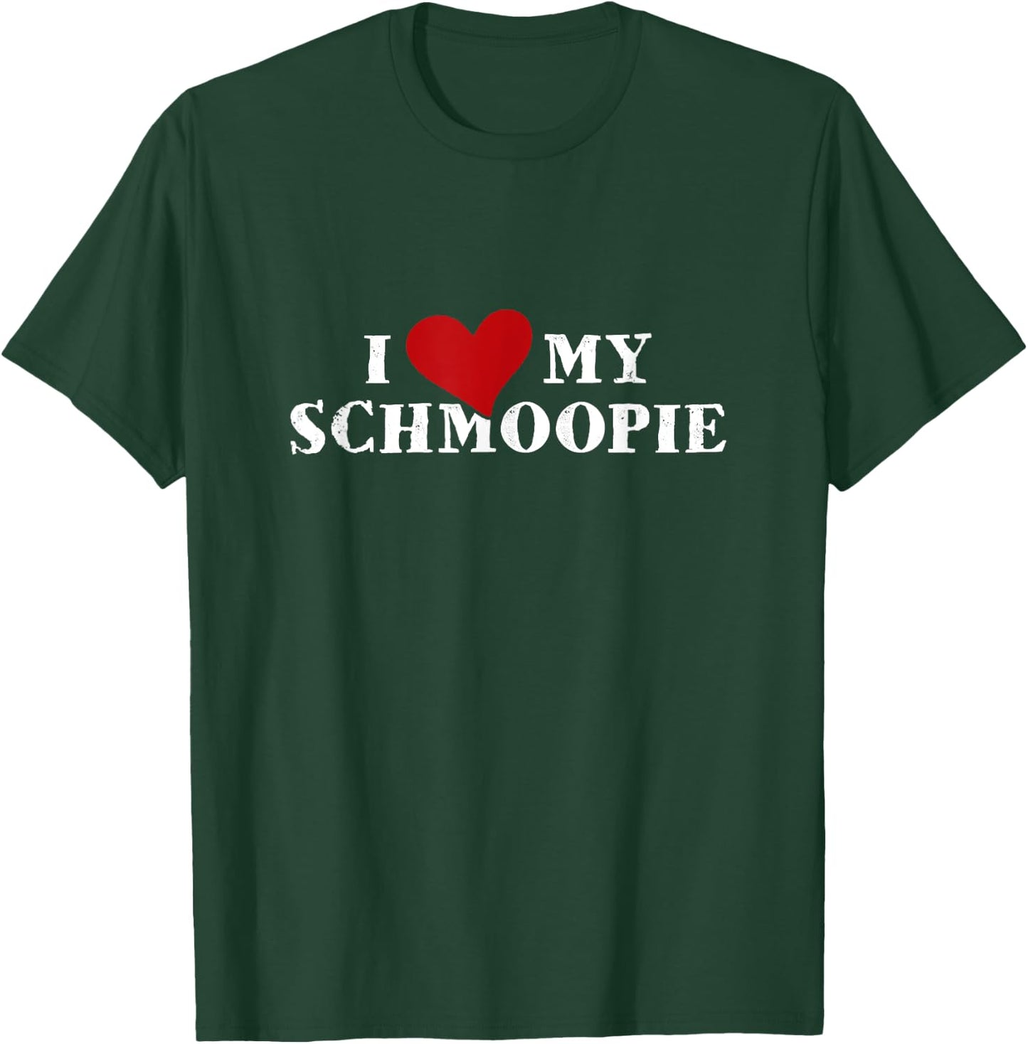 Schmoopie Boyfriend Girlfriend Lovers Pet Name T-Shirt - T-Shirt | Forest