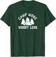 Camp More Worry Less, Happy Camping Hiking Mountain T-Shirt - T-Shirt | Forest