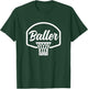 Baller Vintage Basketball Hoop Net Lifestyle Vintage 70s T-Shirt - T-Shirt | Forest