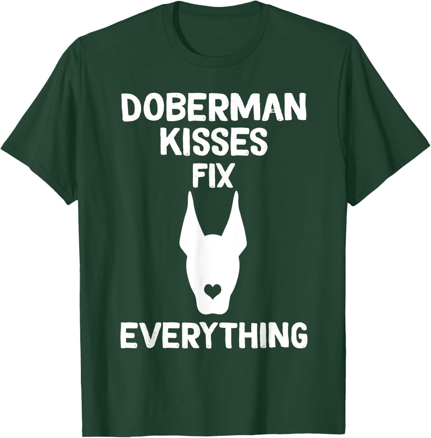Doberman kisses fix everything Dobie Mom T-Shirt - T-Shirt | Forest