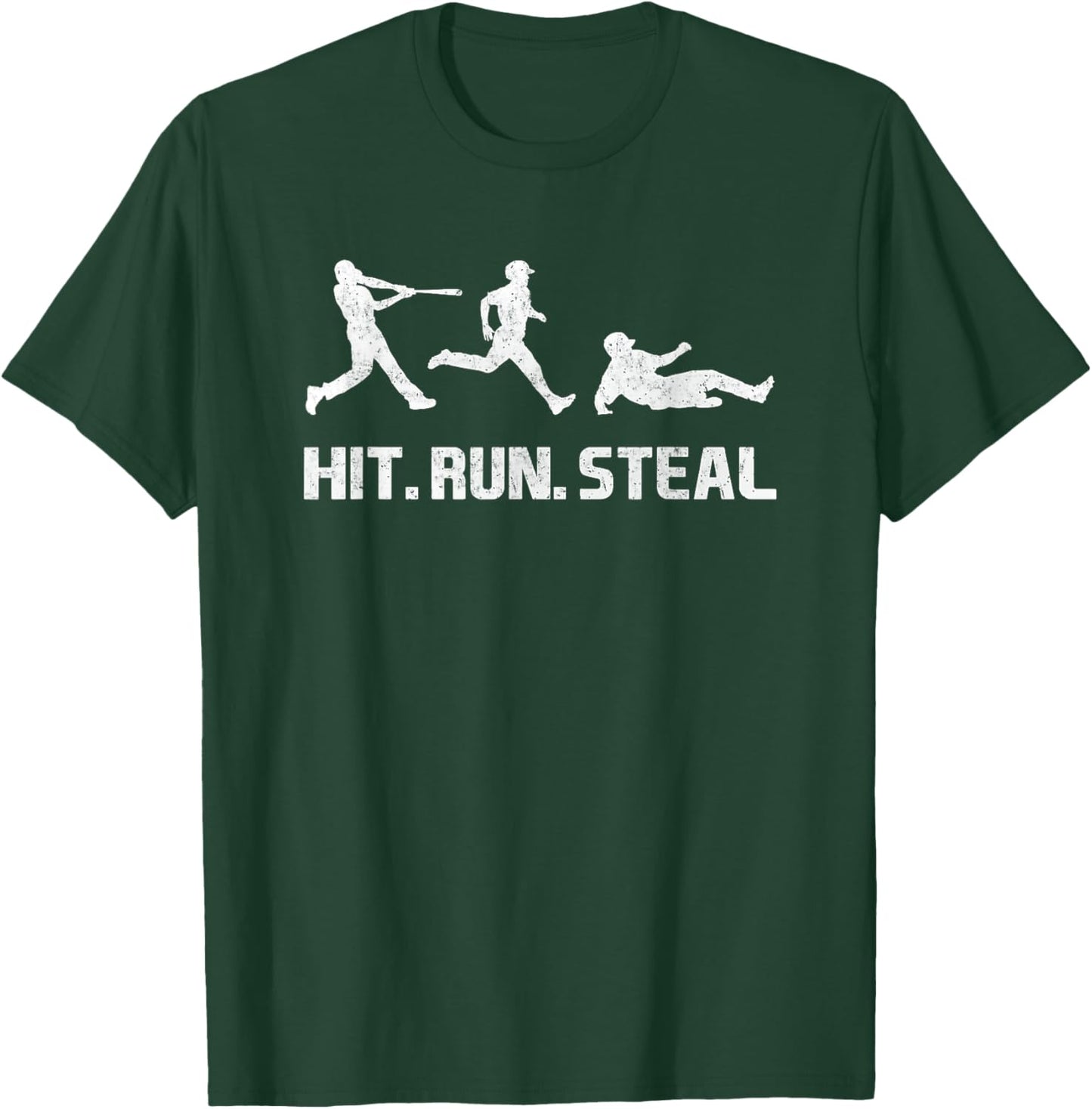 Hit, Run and Steal! Funny Baseball Player T-Shirt - T-Shirt | Forest