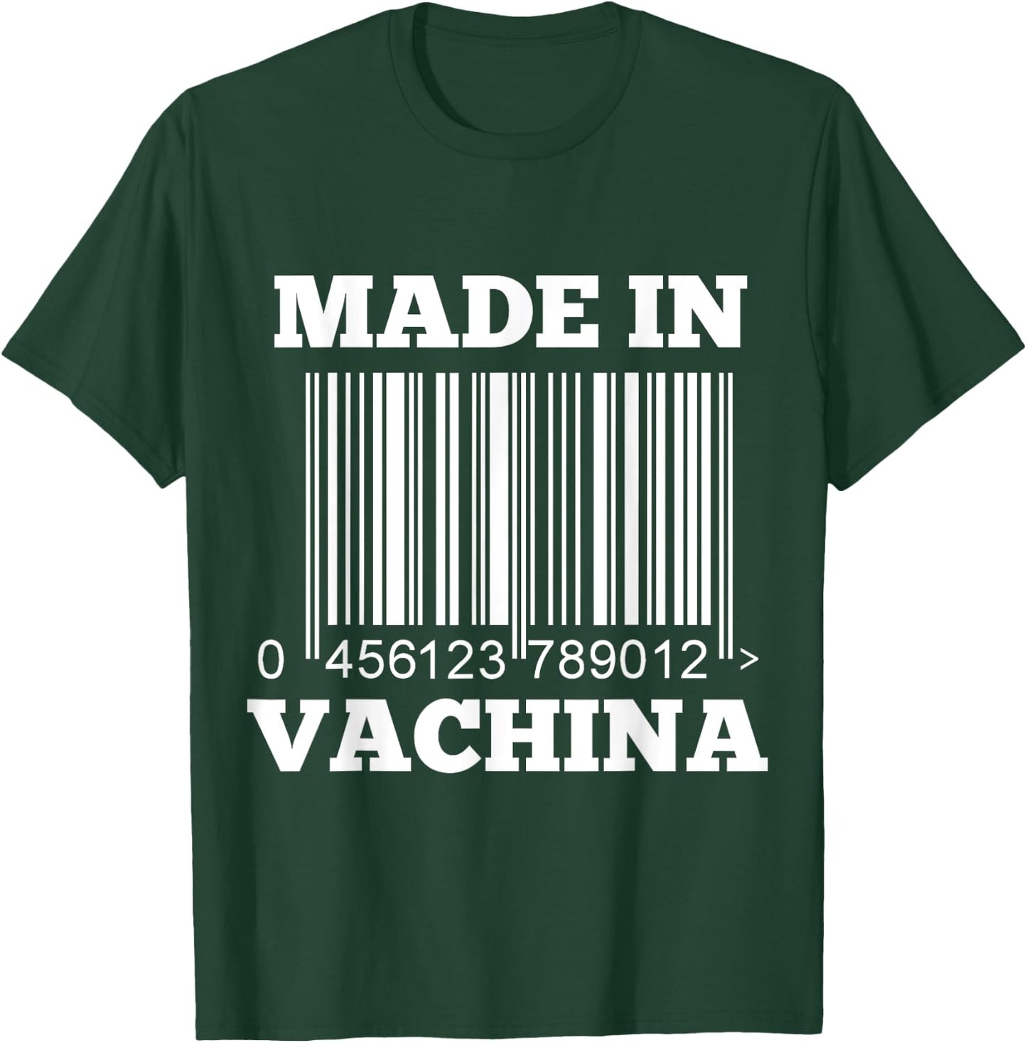 Made in Vachina - (Funny ) T-Shirt - T-Shirt | Forest