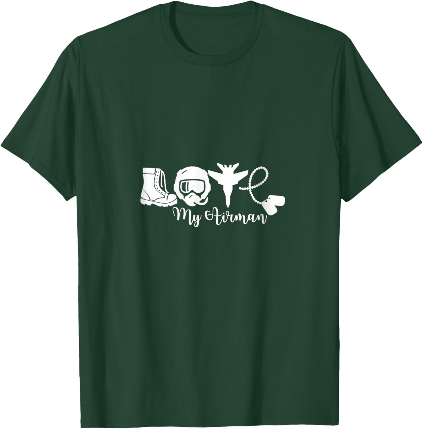 Love My Airman Proud Mom Wife friend Family Air Force T-Shirt - T-Shirt | Forest