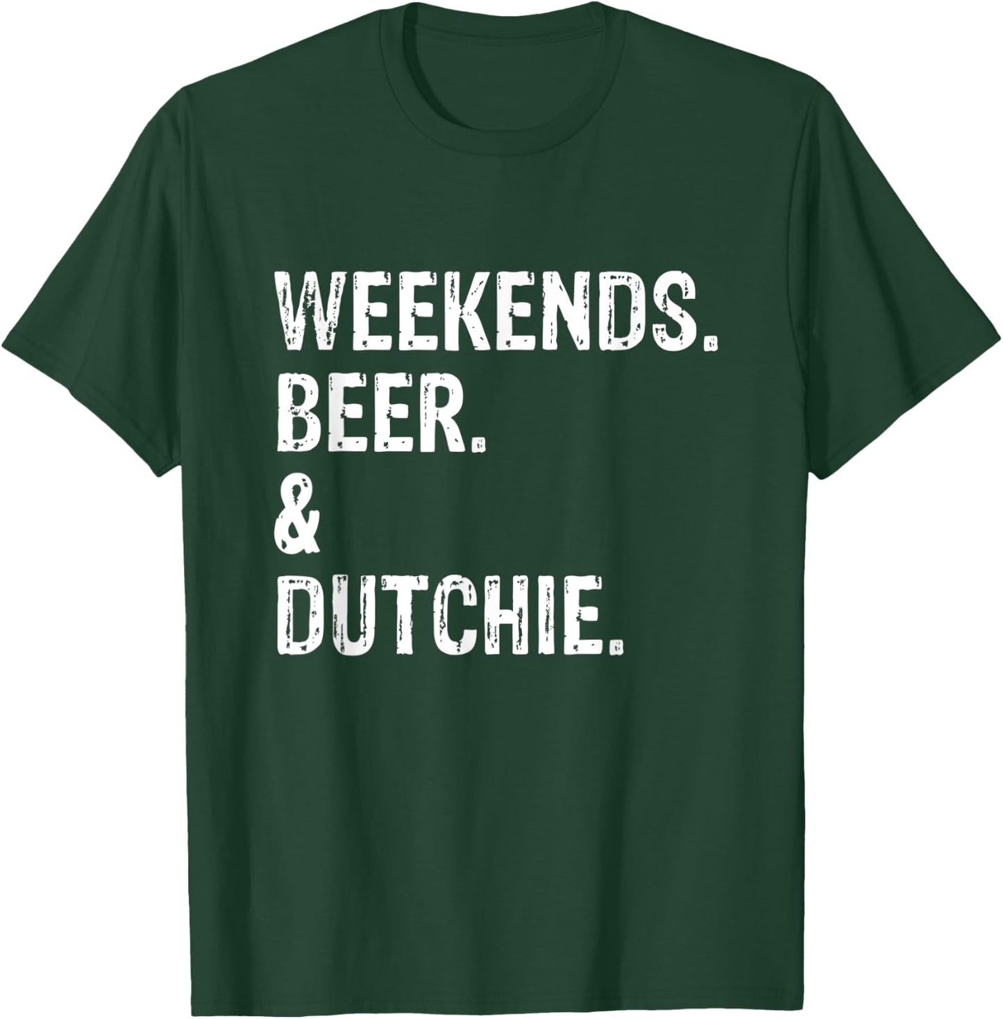 Weekends Beer and Dutchie Funny Summer Dutch Shepherd Dog Men Women T-Shirt - T-Shirt | Forest