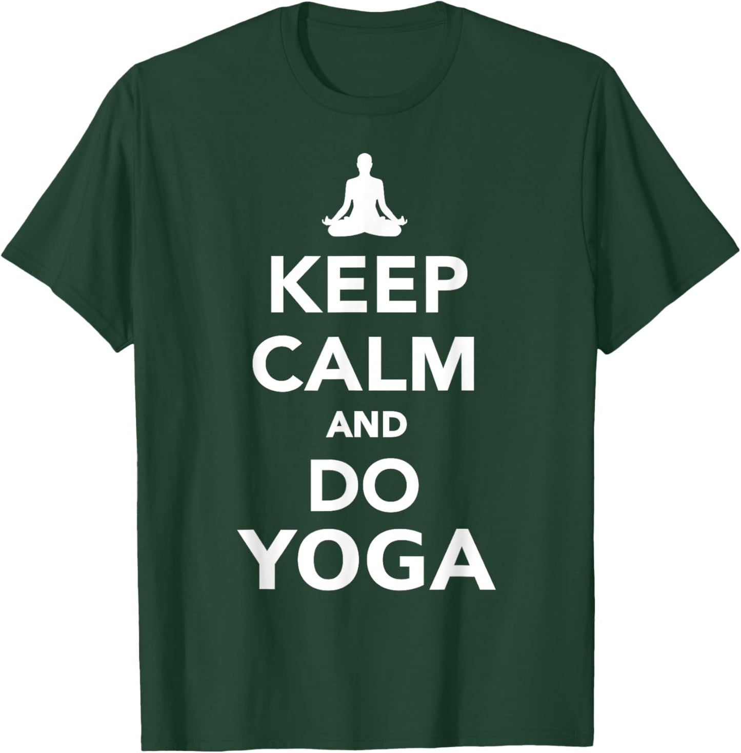 Keep calm and do Yoga T-Shirt - T-Shirt | Forest