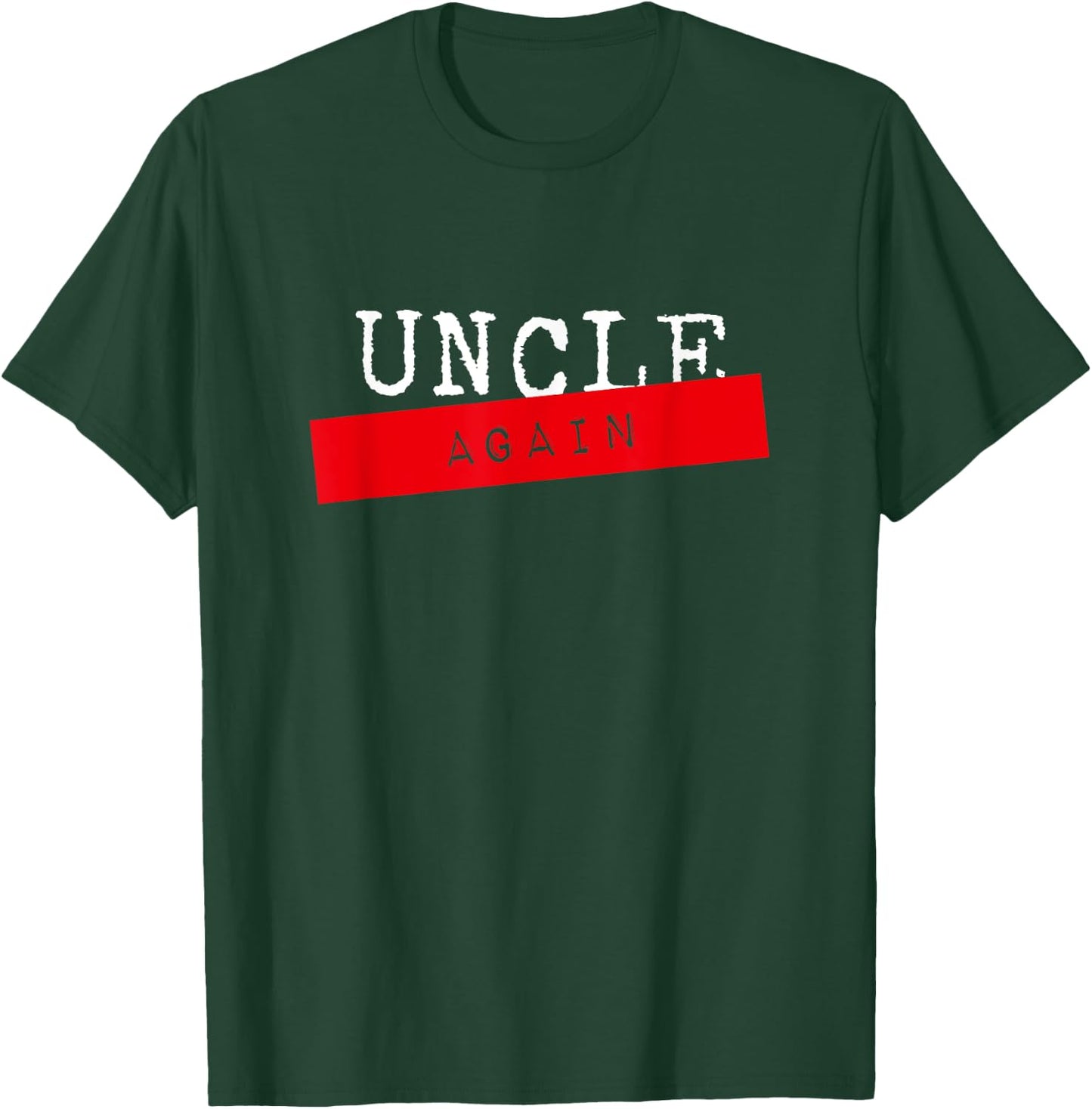 Soon To Be Uncle Again Pregnancy Reveal Announcement Party T-Shirt - T-Shirt | Forest