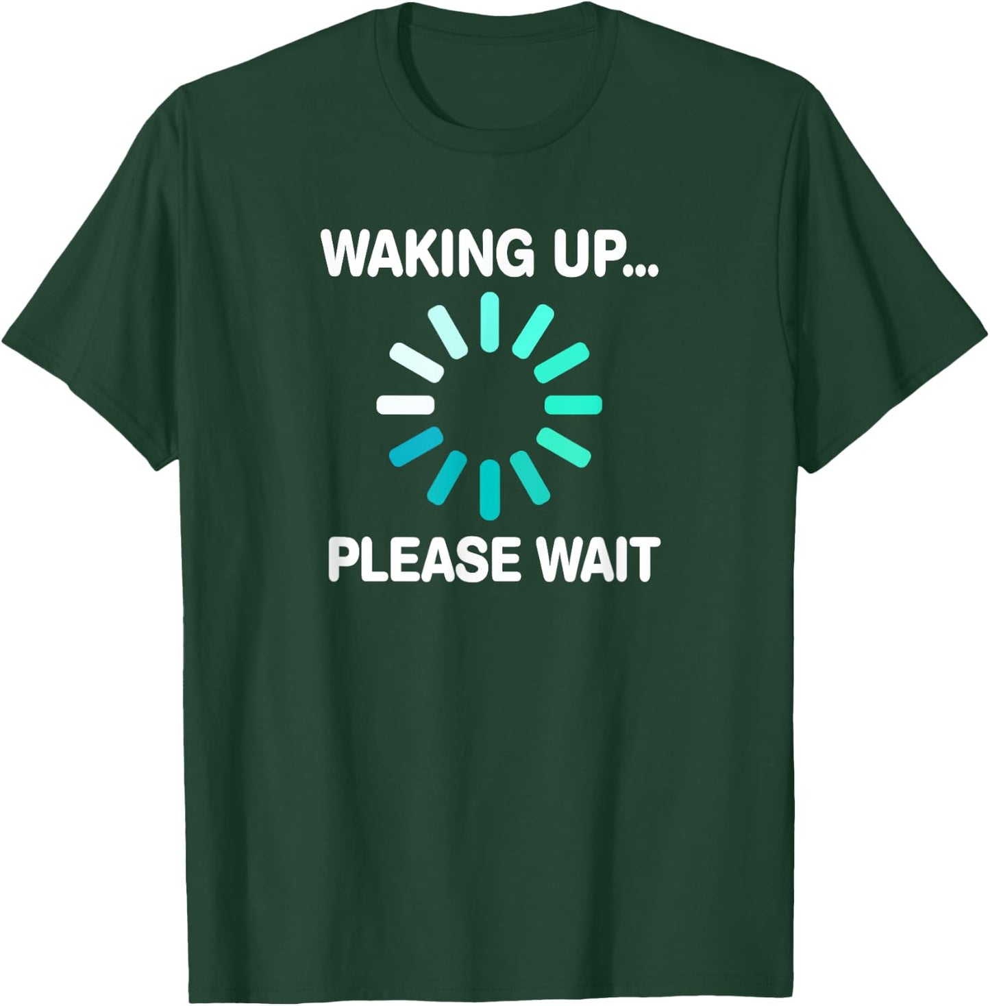 Waking Up Humor Night Owl PJ Men Women Humorous T-Shirt - T-Shirt | Forest