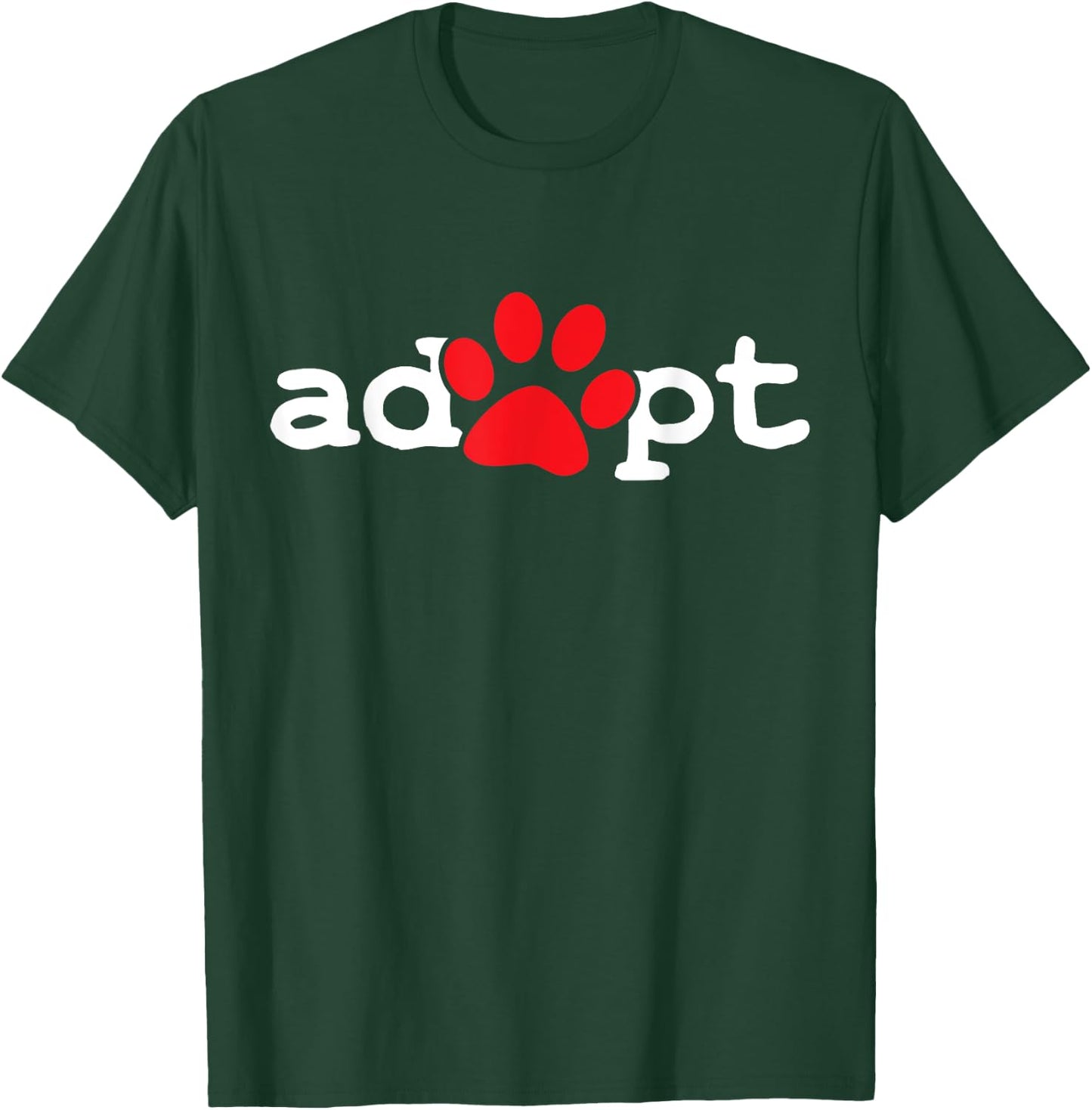 Dog Rescue Adopt Paw Men Women Girls Kids T-Shirt - T-Shirt | Forest