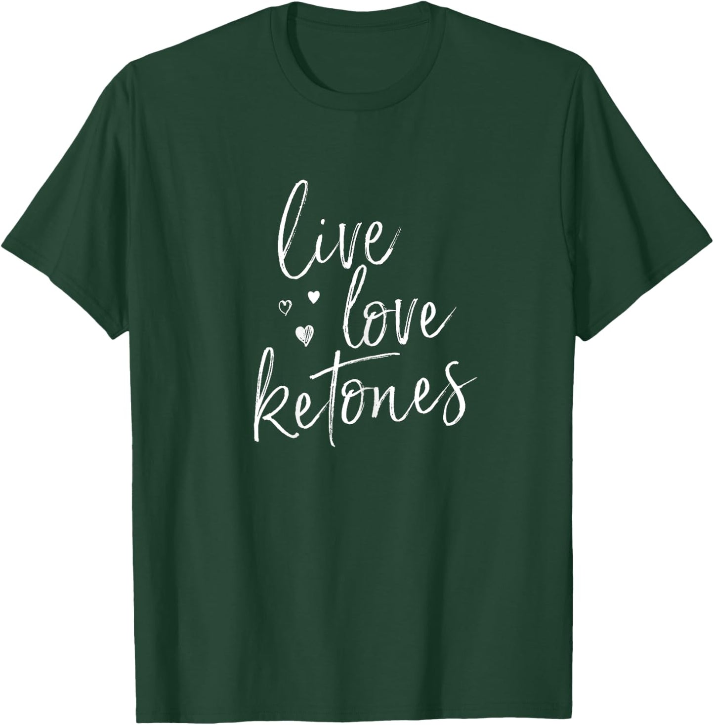Live Love Ketones Keto Shirt Ketogenic Diet Low Carb T T-Shirt - T-Shirt | Forest