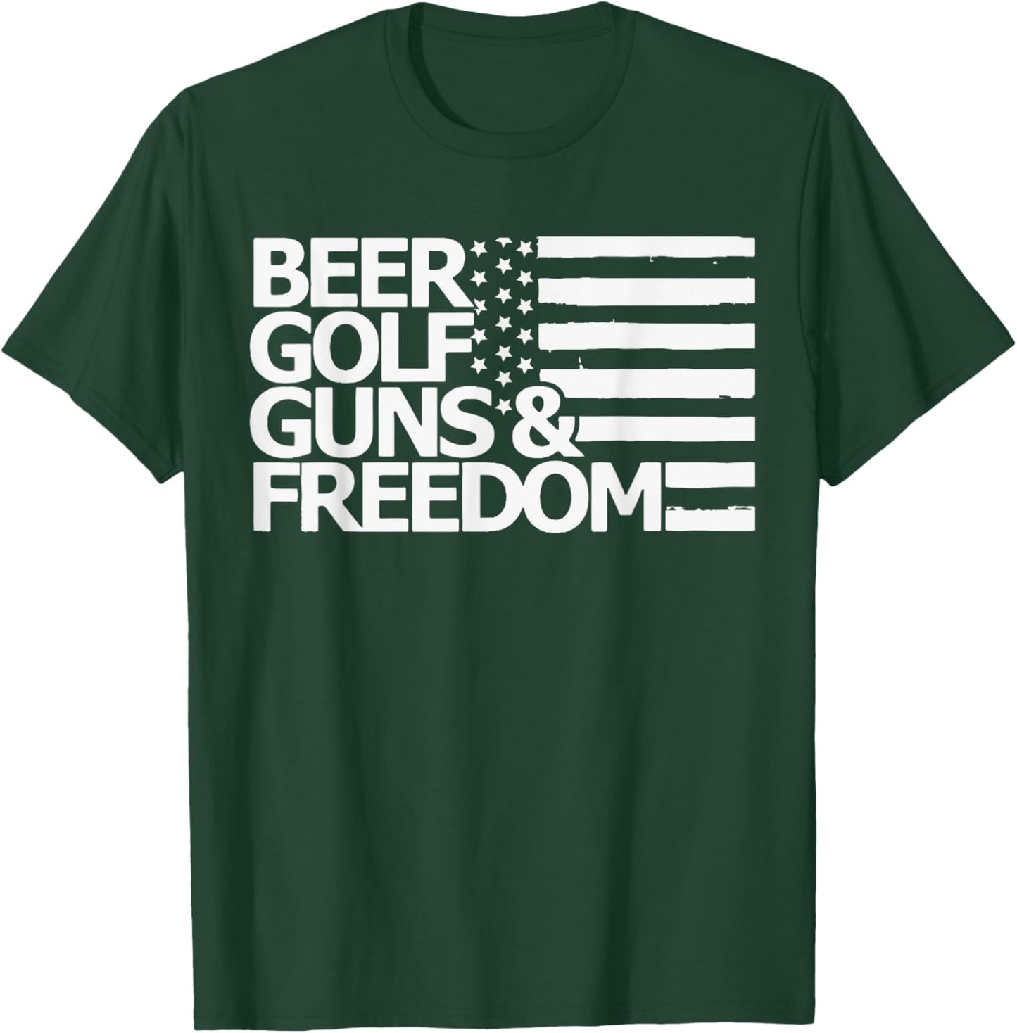 Beer Golf Guns & Freedom T-Shirt - T-Shirt | Forest