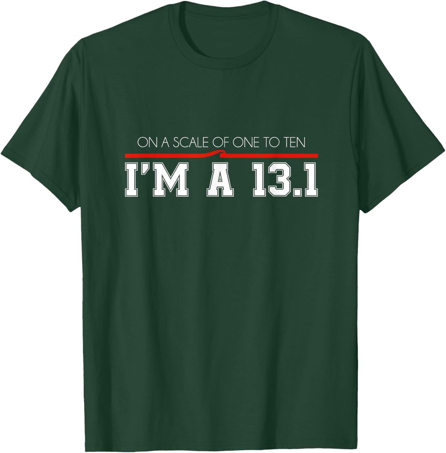 Running Half Marathon Funny T Shirt Runner 13.1 T-Shirt - T-Shirt | Forest