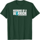 Husband of a Warrior Addiction Recovery Awareness T-Shirt - T-Shirt | Forest