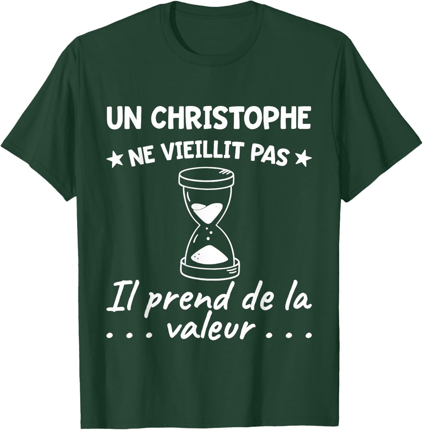 Christophe Value | Birthday Funny Funny Dad Father T-Shirt - T-Shirt | Forest