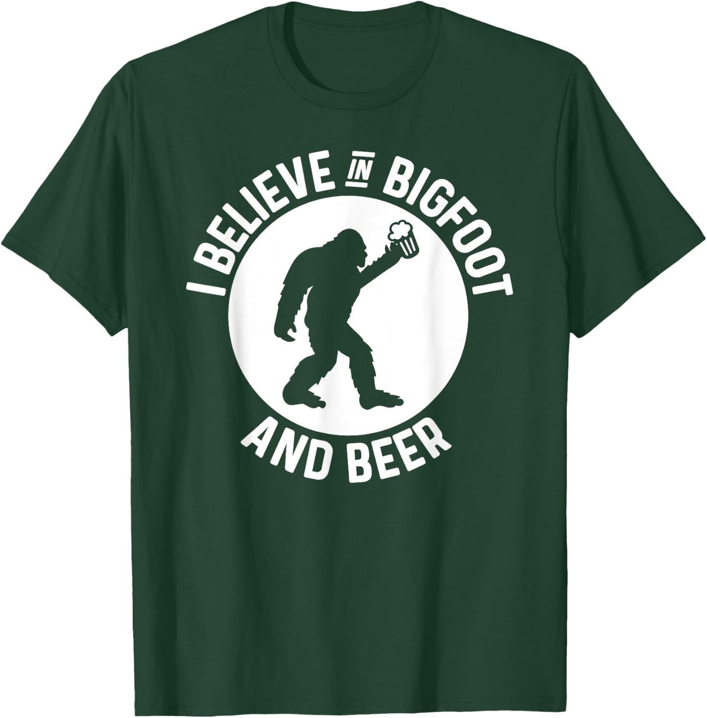 I Believe In Bigfoot & Beer Funny Sasquatch T-Shirt - T-Shirt | Forest
