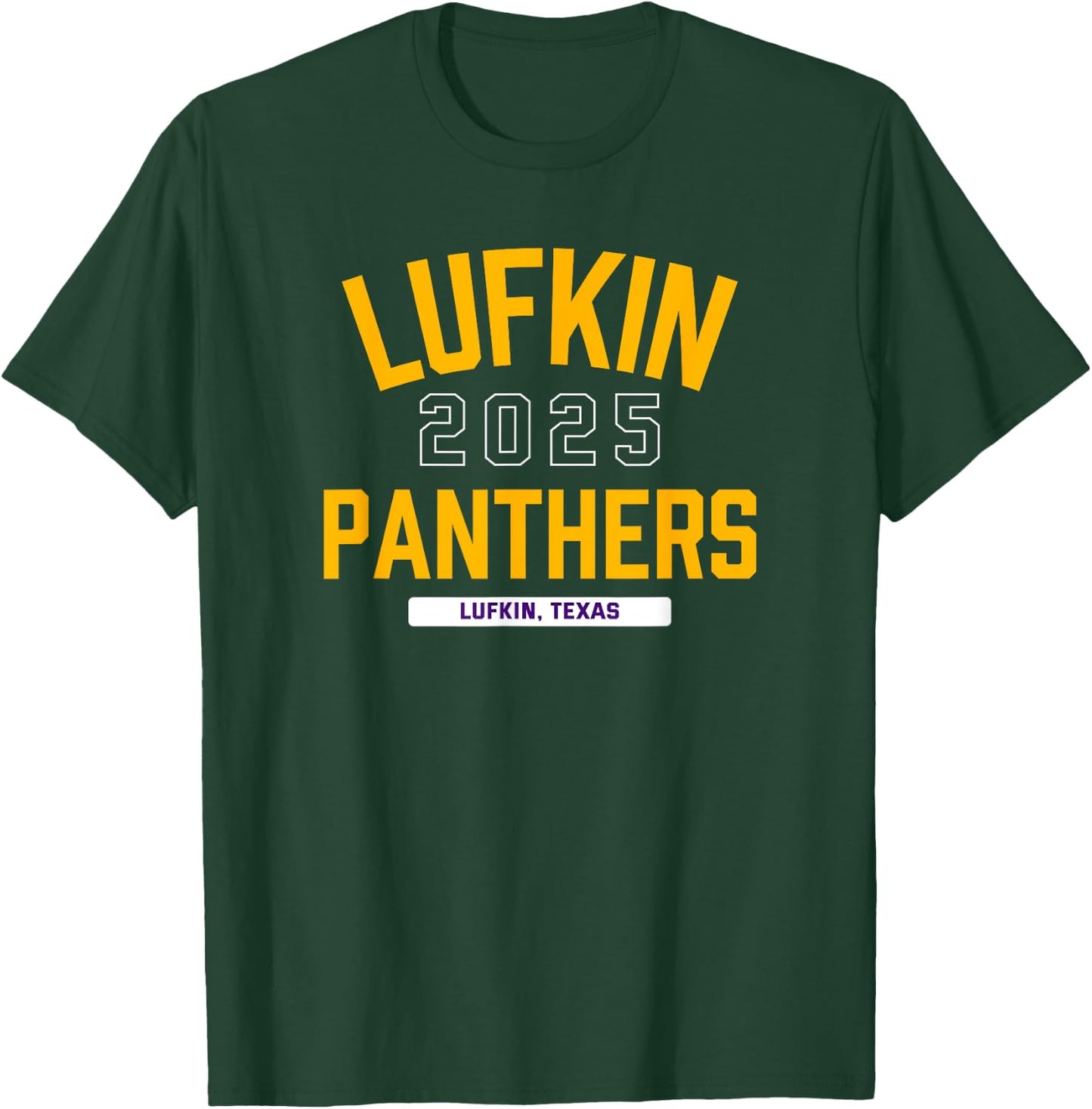 Lufkin Panthers Lufkin, Texas 2025 T-Shirt - T-Shirt | Forest